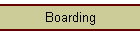 Boarding